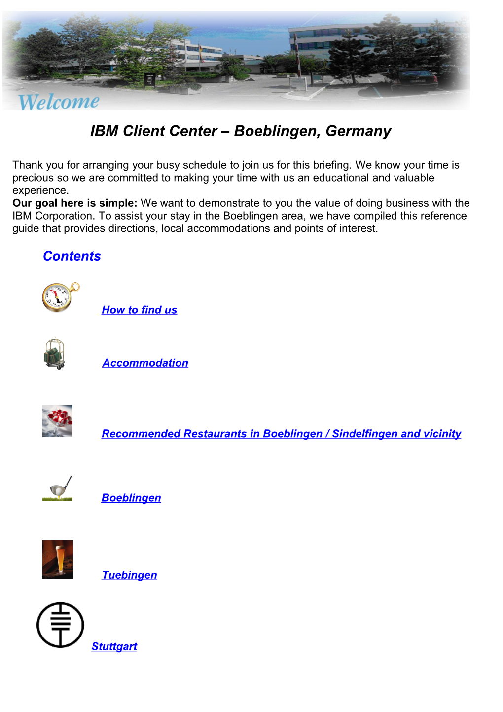 IBM Client Center – Boeblingen, Germany