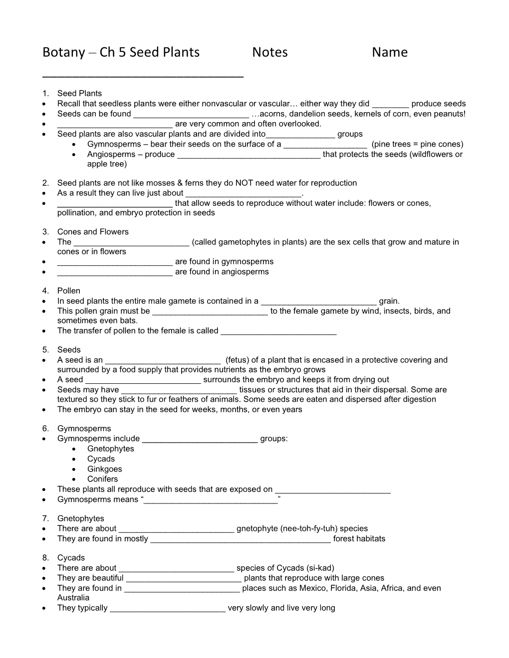 Botany – Ch 5 Seed Plants Notes Name ______