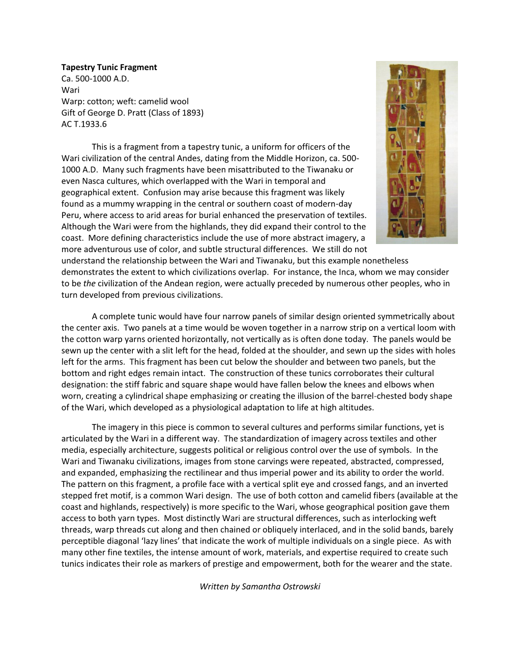 Tapestry Tunic Fragment Ca. 500-1000 AD Wari Warp: Cotton; Weft