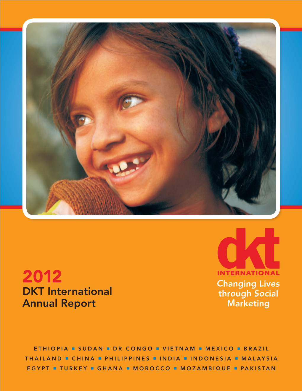 DKT International Annual Report 2012 DKT Health Impact in 2011