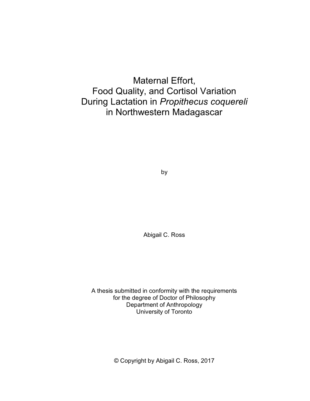 Maternal Effort, Food Quality, and Cortisol Variation During Lactation in Propithecus Coquereli in Northwestern Madagascar