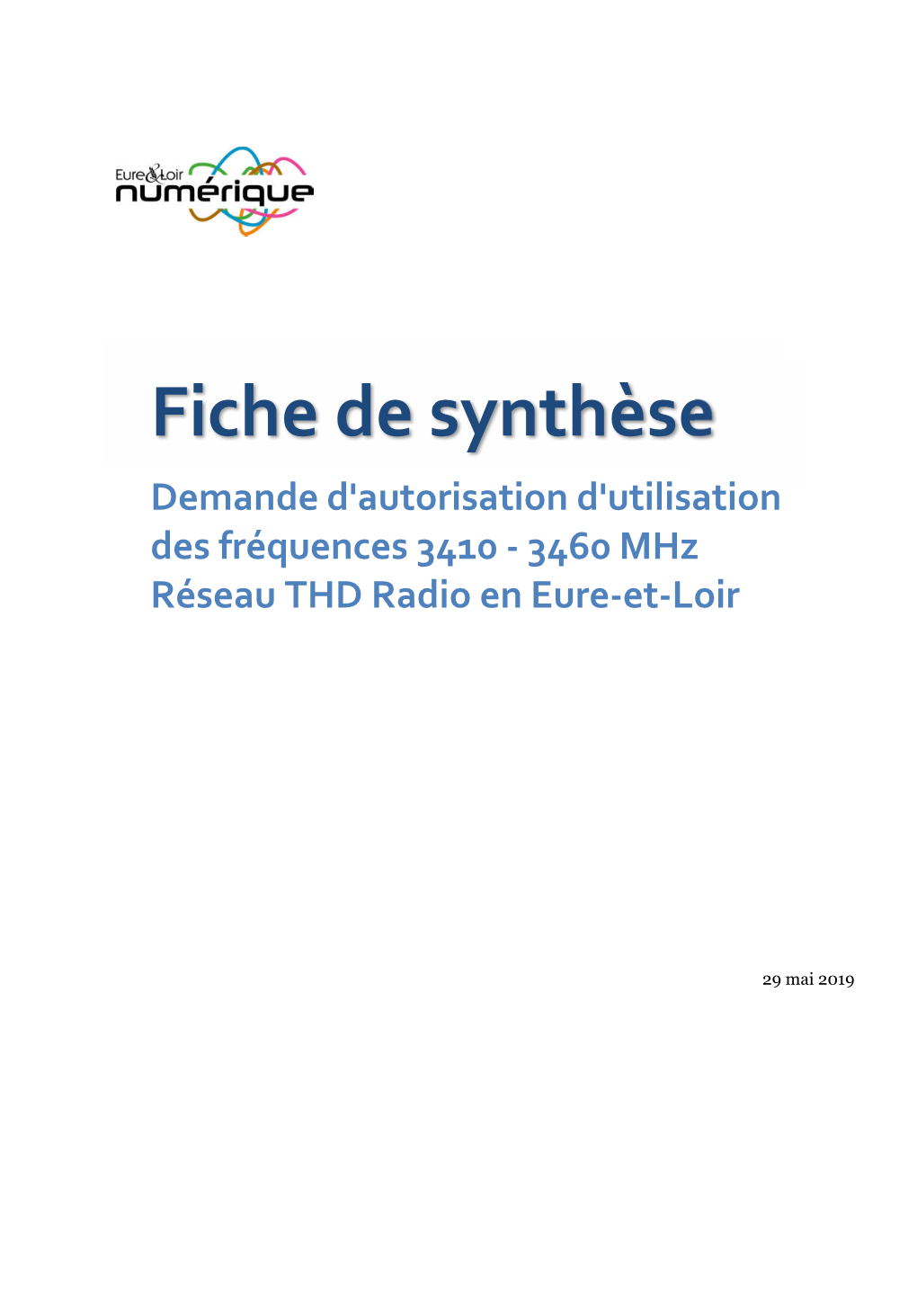 Fiche De Synthèse Demande D'autorisation D'utilisation Des Fréquences 3410 - 3460 Mhz Réseau THD Radio En Eure-Et-Loir