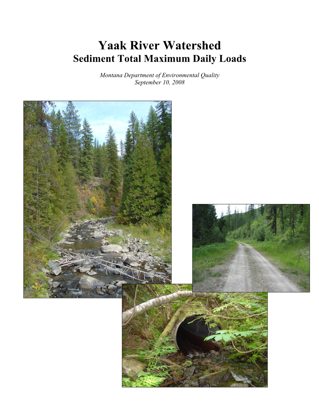 Yaak River Watershed Sediment Total Maximum Daily Loads