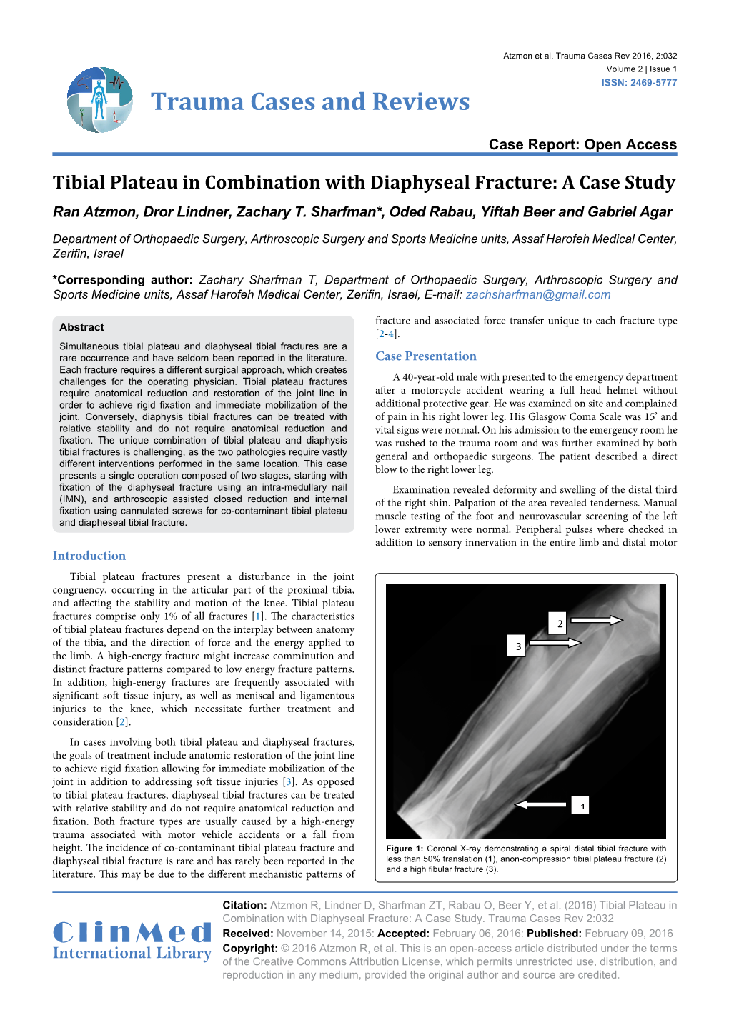 Tibial Plateau in Combination with Diaphyseal Fracture: a Case Study Ran Atzmon, Dror Lindner, Zachary T