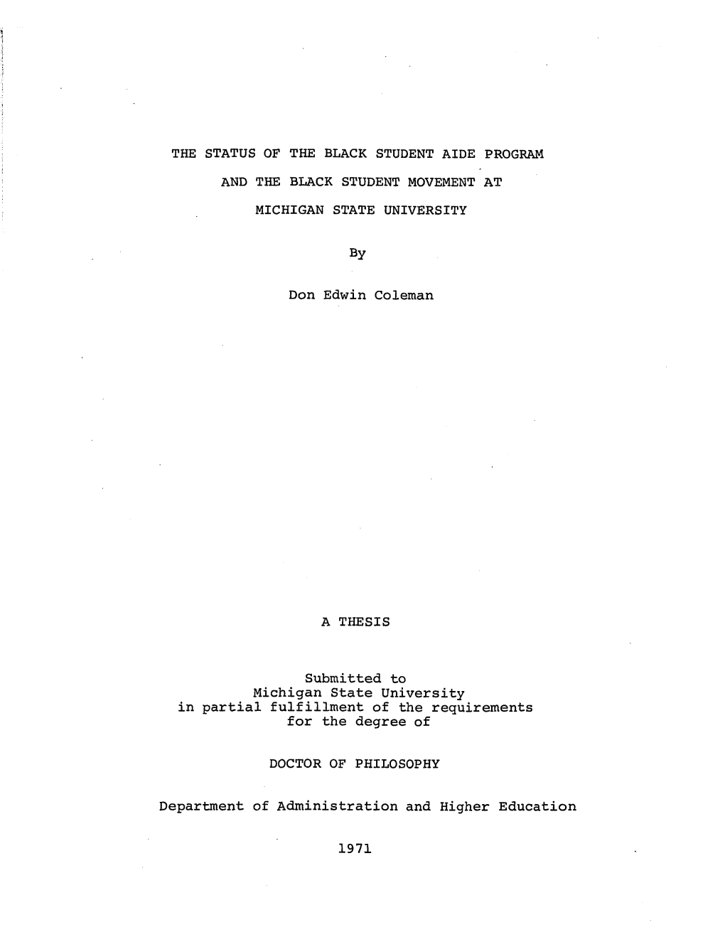 The Status of the Black Student Aide Program and the Black Student Movement at Michigan State University