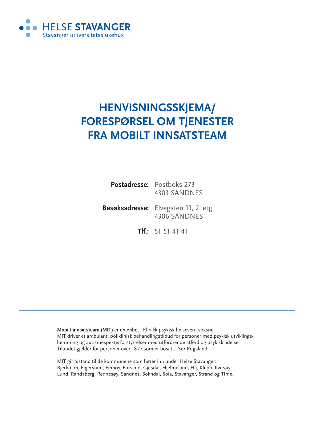 Henvisningsskjema/ Forespørsel Om Tjenester Fra Mobilt Innsatsteam