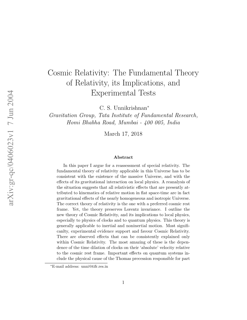 Cosmic Relativity: the Fundamental Theory of Relativity, Its Implications, and Experimental Tests