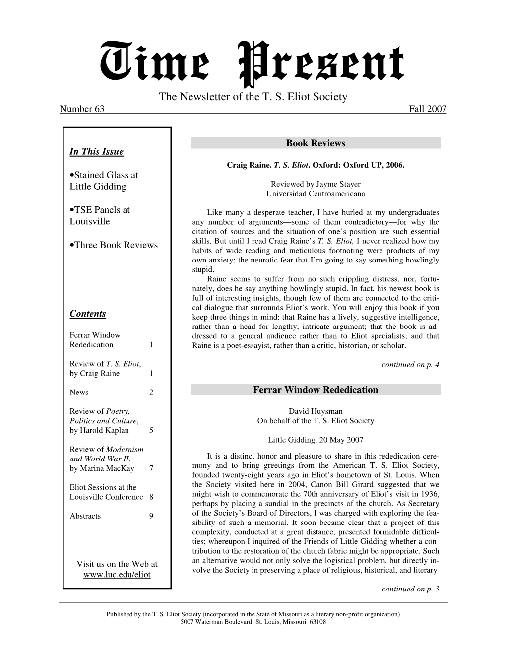 The Newsletter of the T. S. Eliot Society Number 63 Fall 2007