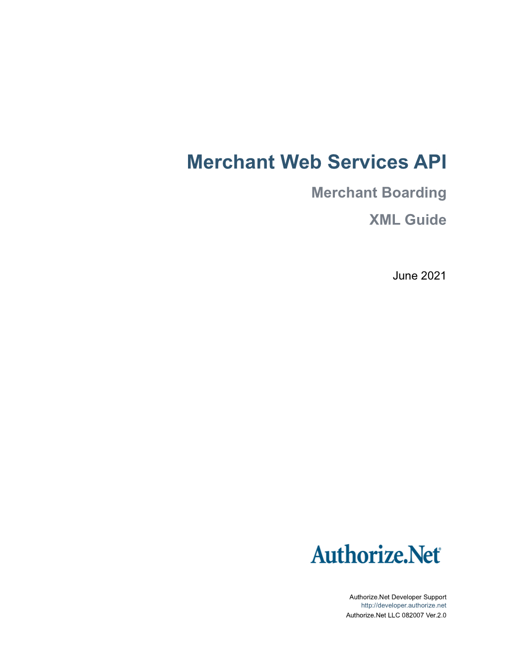 Merchant Web Services API Merchant Boarding XML Guide