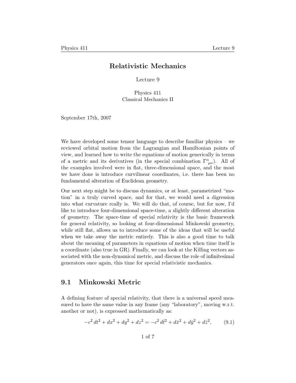 Relativistic Mechanics 9.1 Minkowski Metric