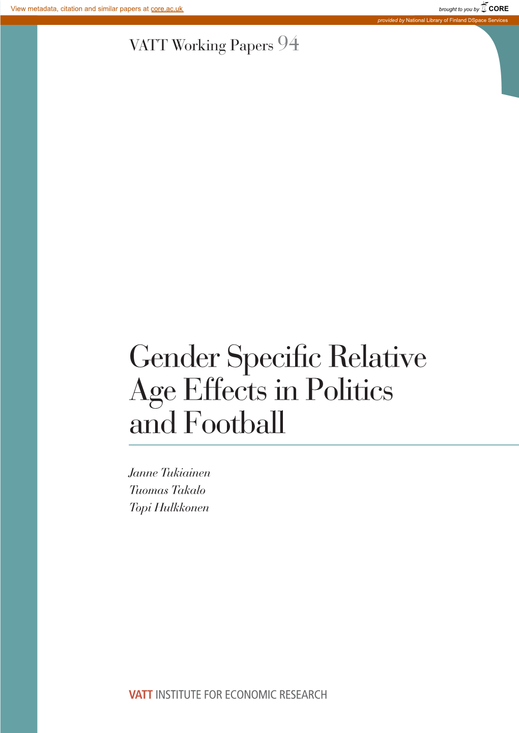 Gender Specific Relative Age Effects in Politics and Football