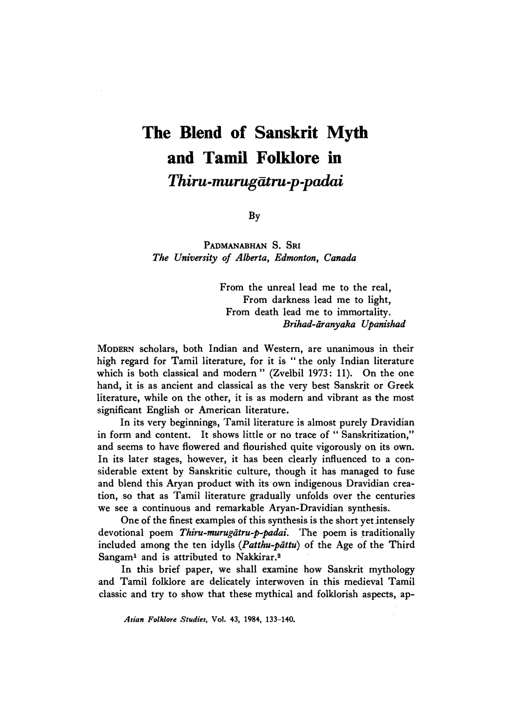 The Blend of Sanskrit Myth and Tamil Folklore in Thiru-Murugatru-P-Padai