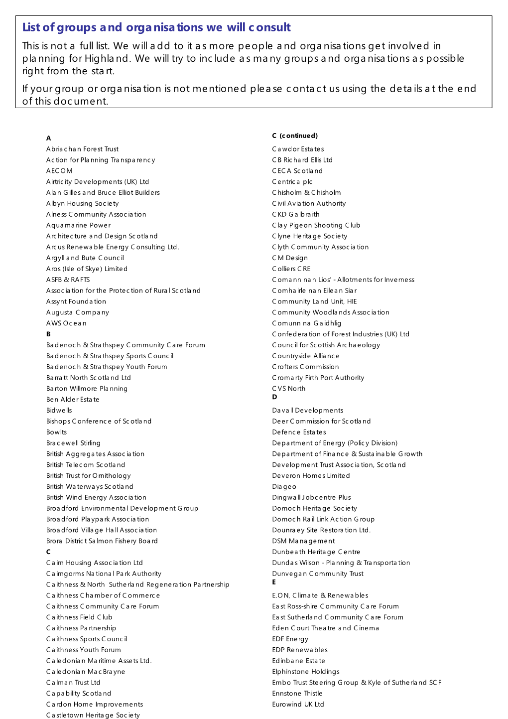 List of Groups and Organisations We Will Consult This Is Not a Full List