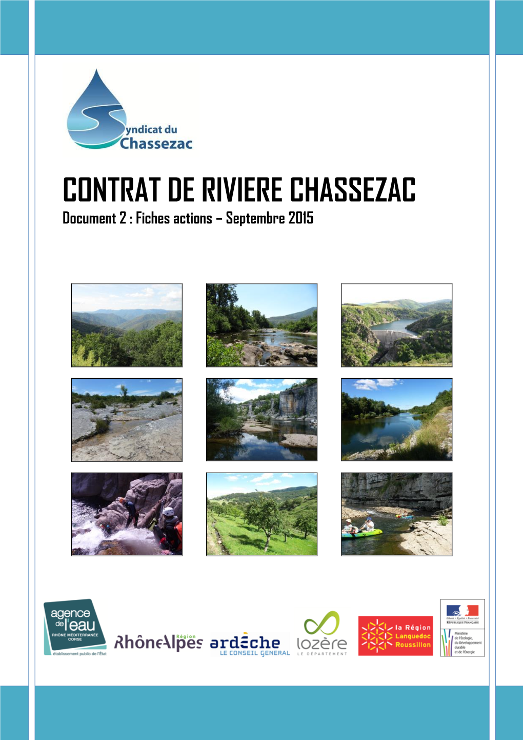 CONTRAT DE RIVIERE CHASSEZAC Document 2 : Fiches Actions – Septembre 2015