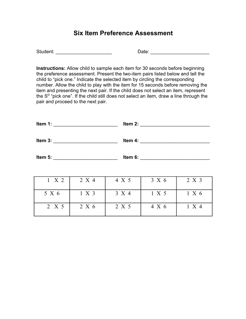 Six Item Preference Assessment