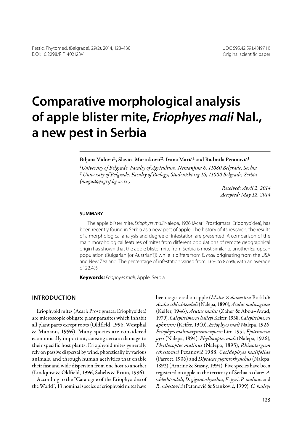 Comparative Morphological Analysis of Apple Blister Mite, Eriophyes Mali Nal., a New Pest in Serbia