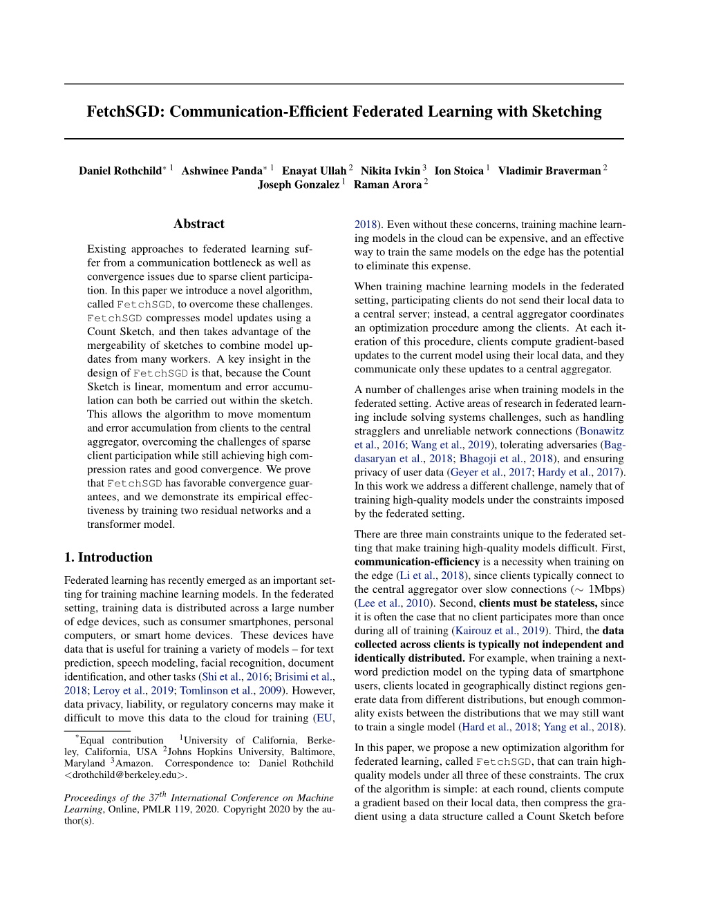 Fetchsgd: Communication-Efficient Federated Learning with Sketching