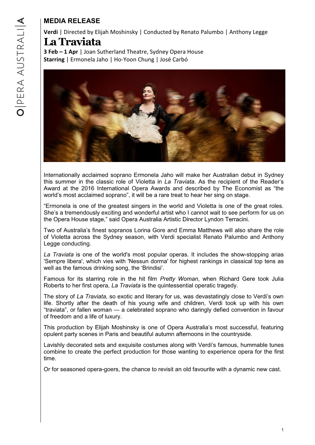 La Traviata 3 Feb – 1 Apr | Joan Sutherland Theatre, Sydney Opera House Starring | Ermonela Jaho | Ho-Yoon Chung | José Carbó