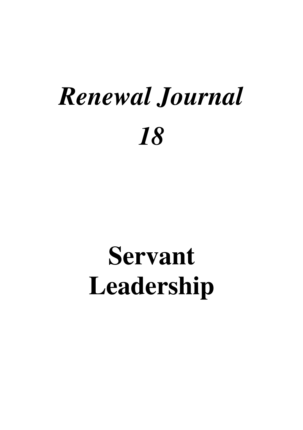 Renewal Journal 18 Servant Leadership