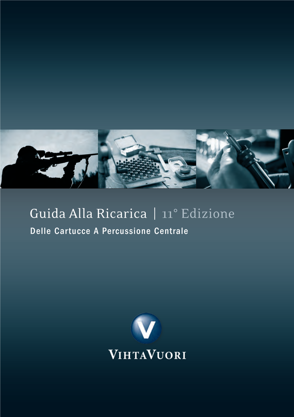 Guida Alla Ricarica | 11° Edizione Delle Cartucce a Percussione Centrale