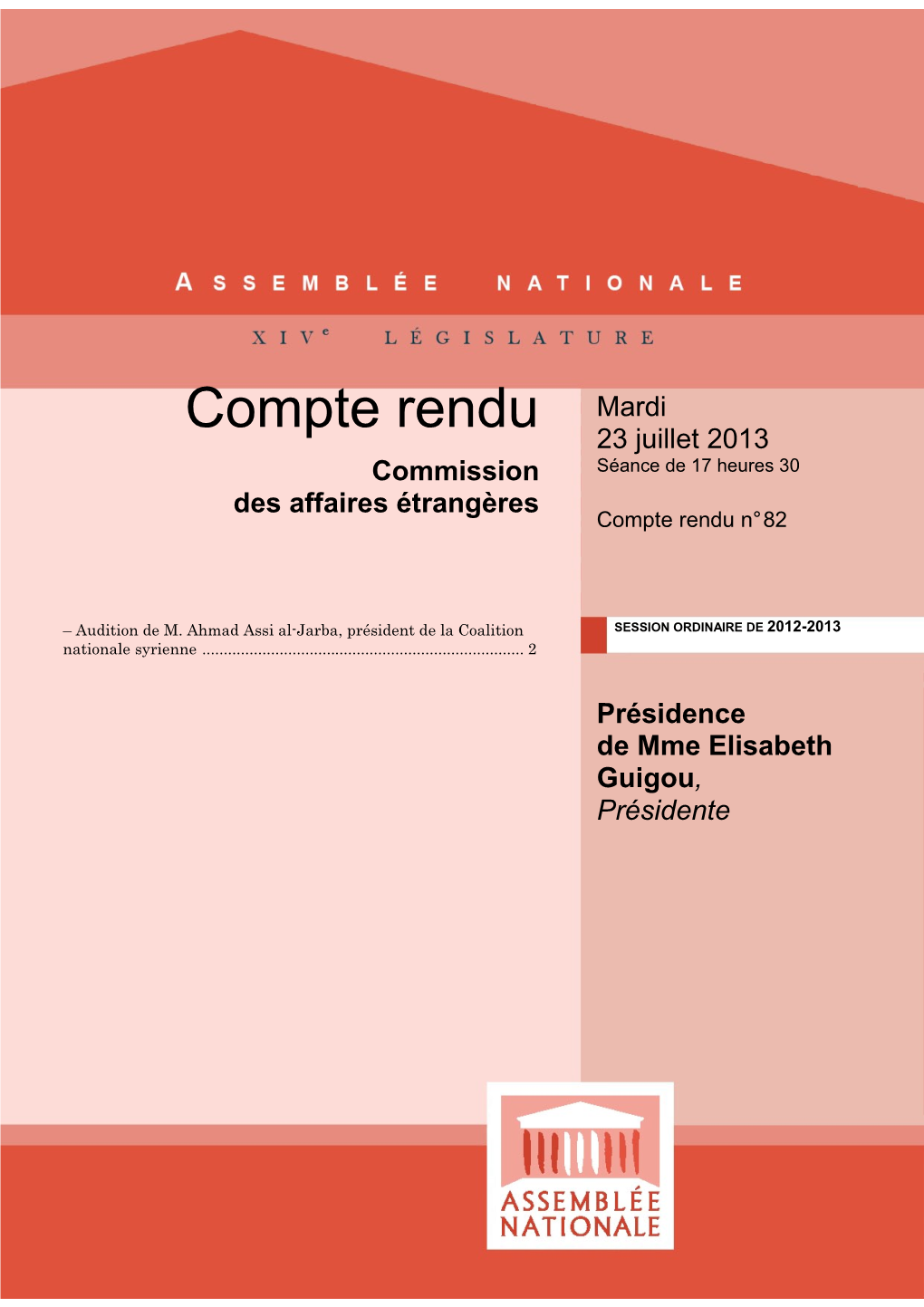 Compte Rendu Mardi 23 Juillet 2013 Commission Séance De 17 Heures 30 Des Affaires Étrangères Compte Rendu N° 82