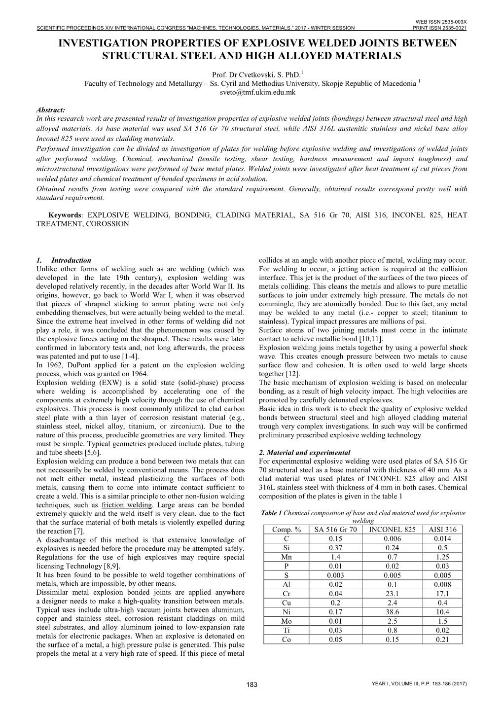 Investigation Properties of Explosive Welded Joints Between Structural Steel and High Alloyed Materials