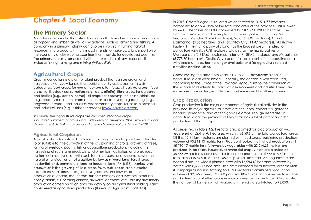 Chapter 4. Local Economy in 2017, Cavite’S Agricultural Area Which Totaled to 60,534.77 Hectares Comprised to Only 42.42% of the Total Land Area of the Province