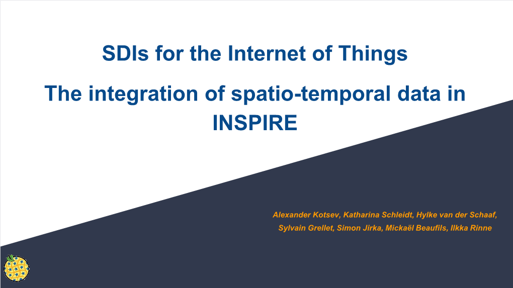 Sdis for the Internet of Things the Integration of Spatio-Temporal Data in INSPIRE