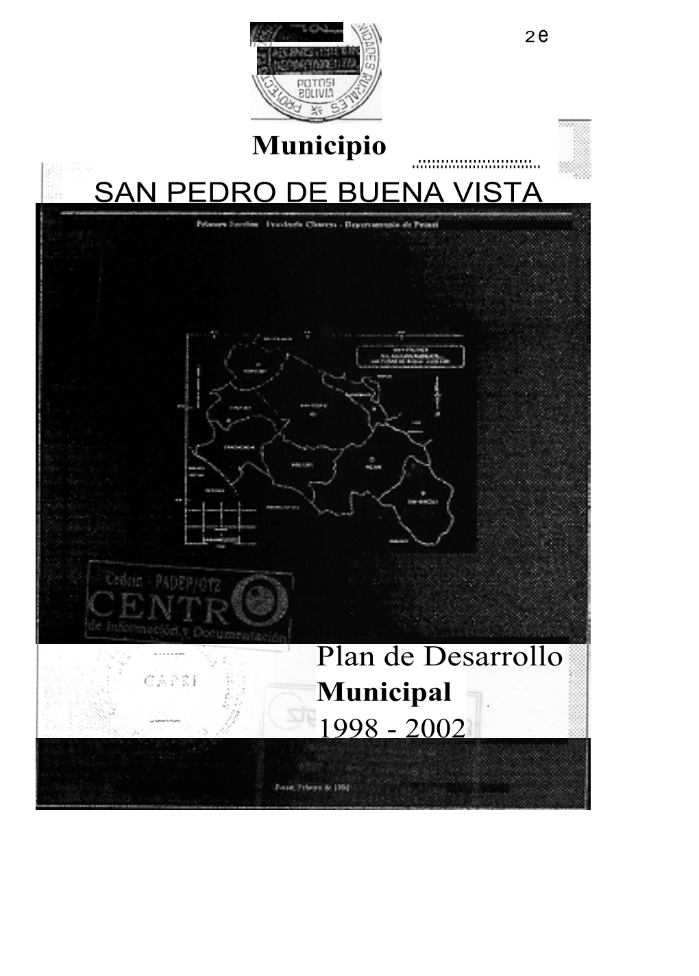 Plan De Desarrollo Municipal 1998 - 2002 AJUSTE PLAN DE DESARROLLO MUNICIPAL "SAN PEDRO DE BUENA VISTA"