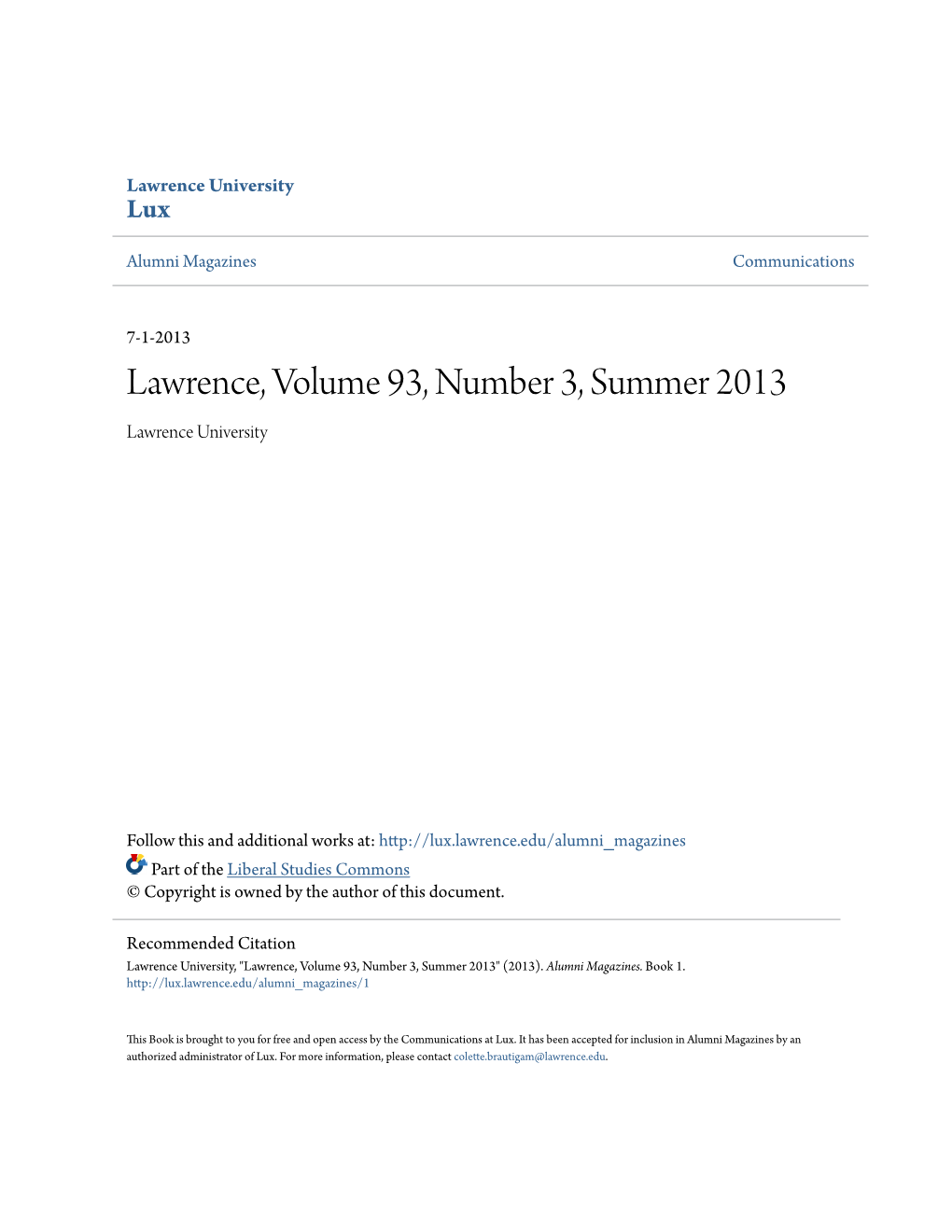 Lawrence, Volume 93, Number 3, Summer 2013 Lawrence University