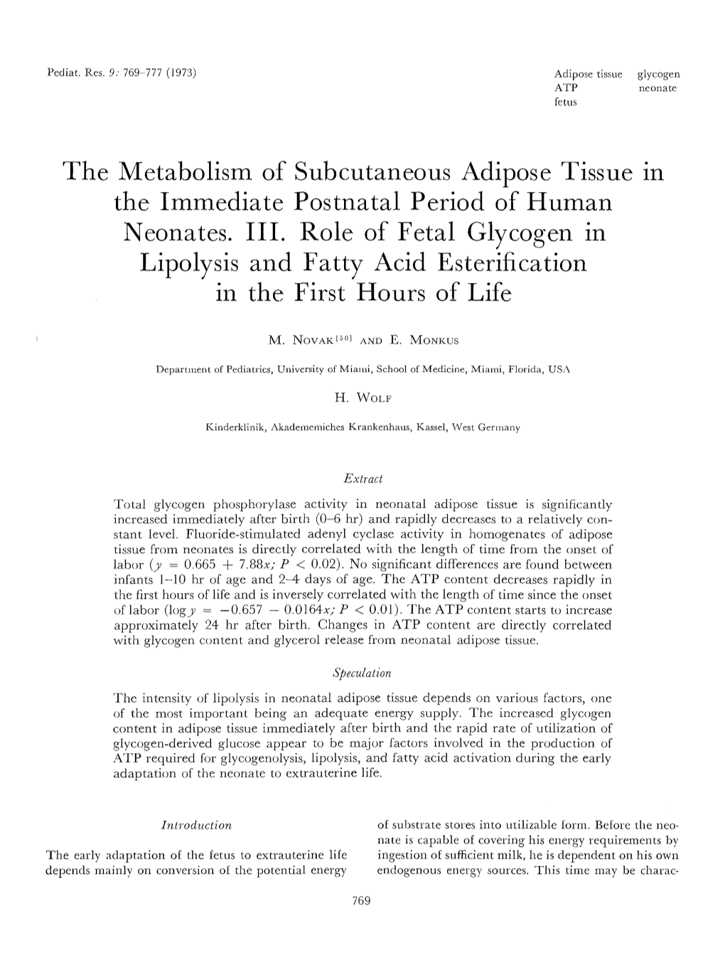 The Metabolism of Subcutaneous Adipose Tissue in the Immediate Postnatal Period of Human Neonates