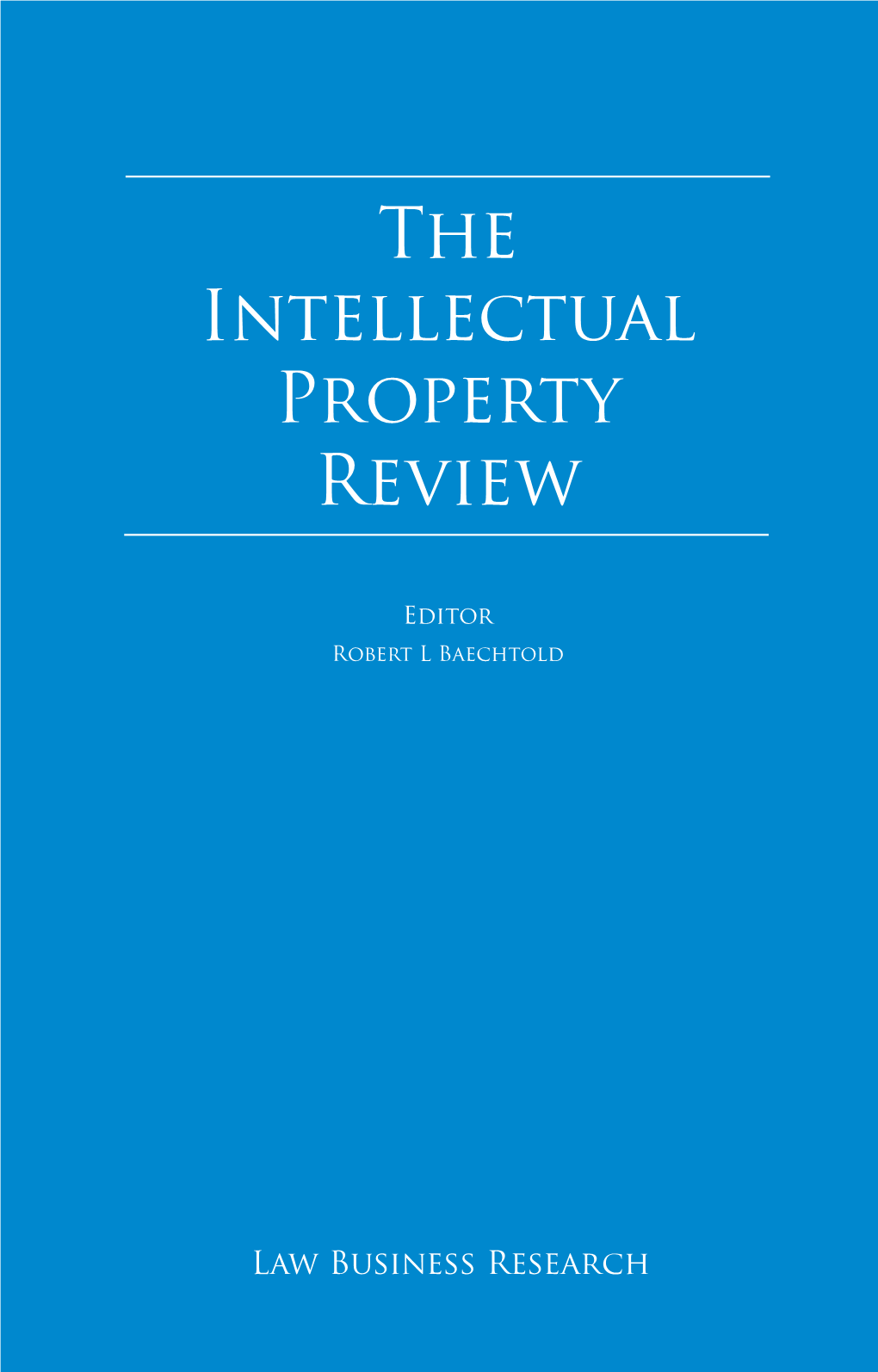 The Intellectual Property Review