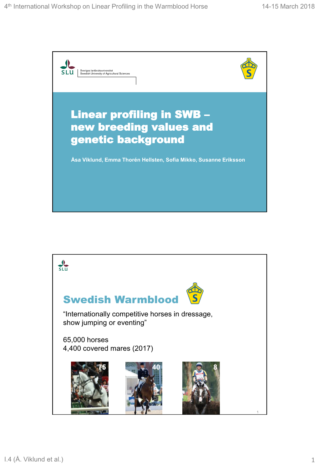 Linear Profiling in SWB – New Breeding Values and Genetic Background