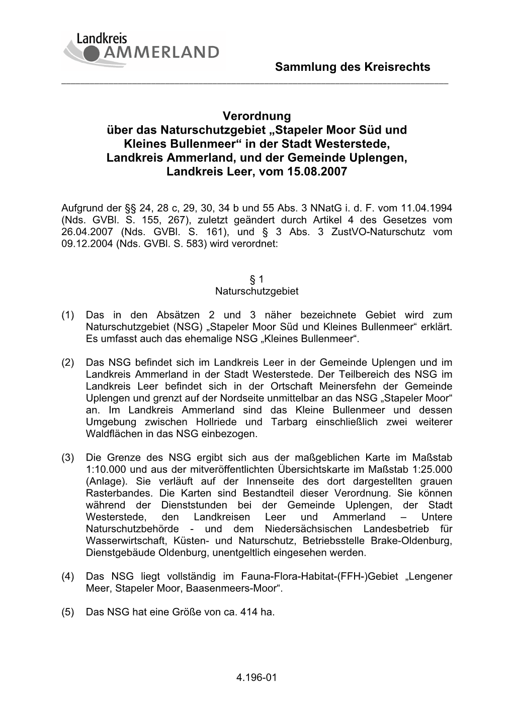 Sammlung Des Kreisrechts Verordnung Über Das Naturschutzgebiet „Stapeler Moor Süd Und Kleines Bullenmeer“ in Der Stadt We