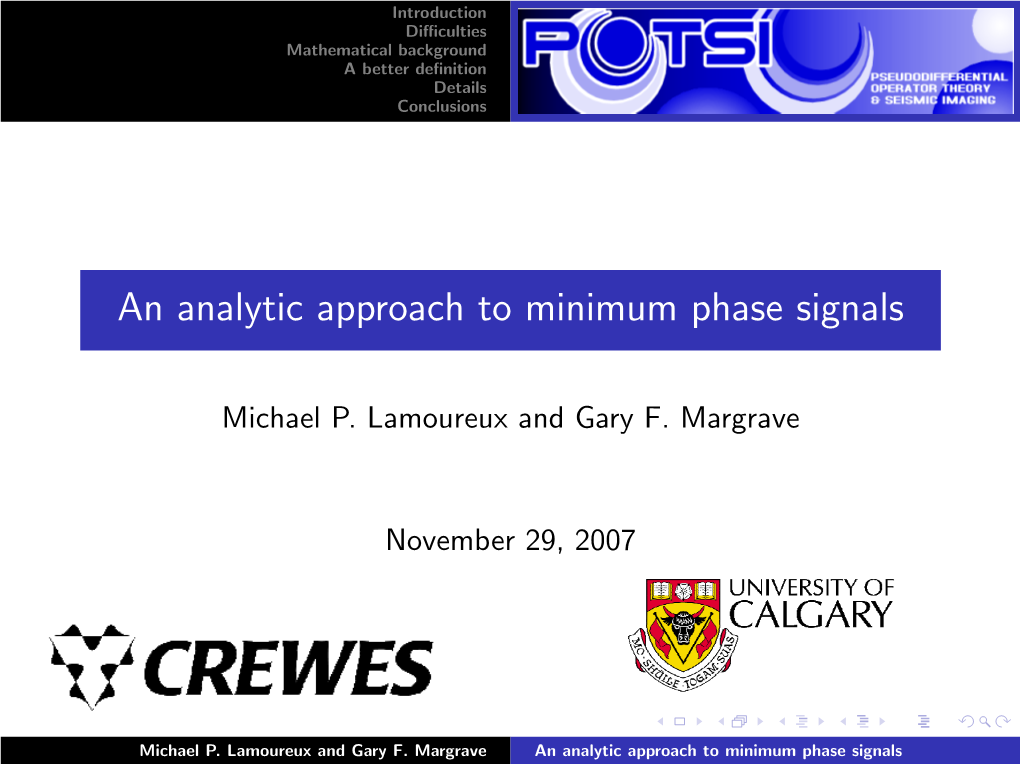 An Analytic Approach to Minimum Phase Signals