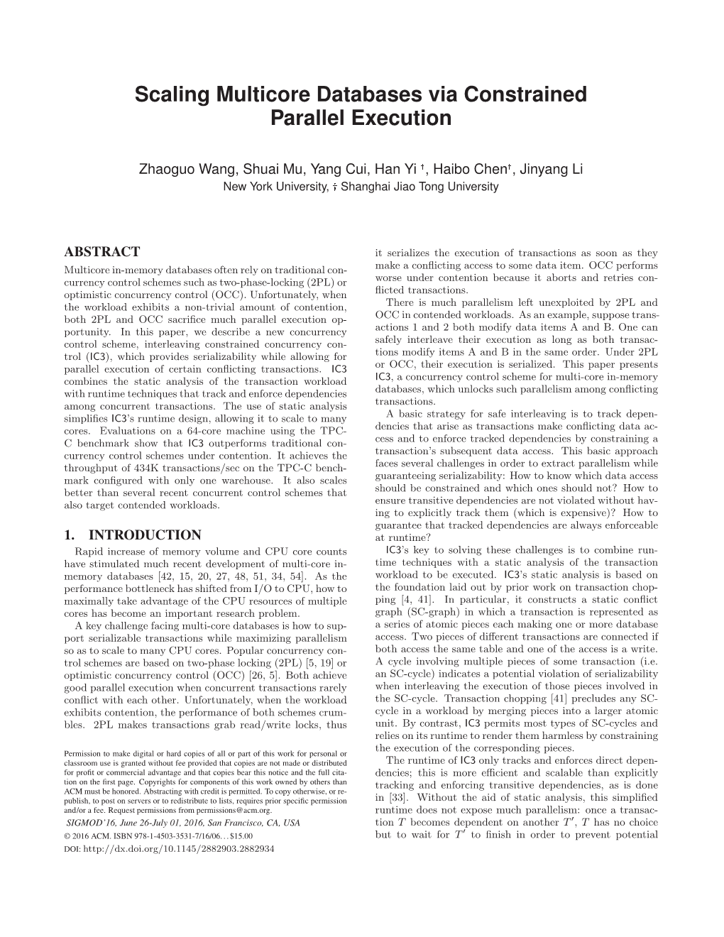 Scaling Multicore Databases Via Constrained Parallel Execution