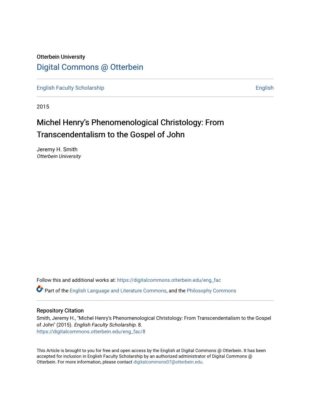 Michel Henryâ•Žs Phenomenological Christology: from Transcendentalism to the Gospel of John
