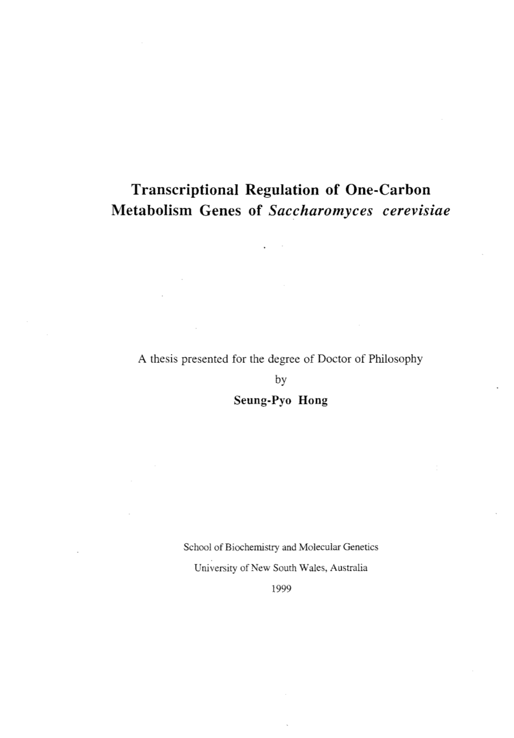 Transcriptional Regulation of One-Carbon Metabolism Genes of Saccharomyces Cerevisiae