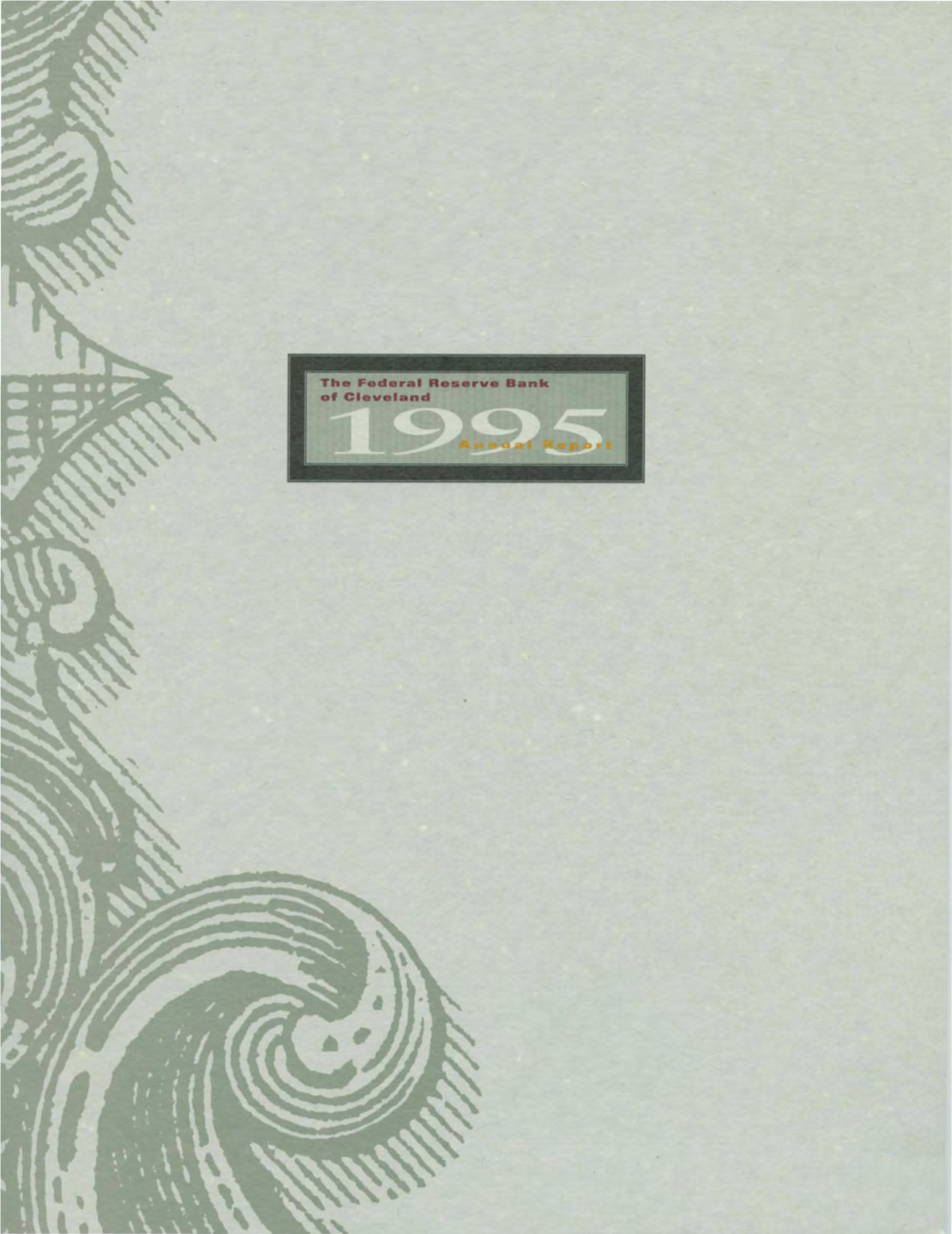 1995 Annual Report of the Federal Reserve Bank of Cleveland