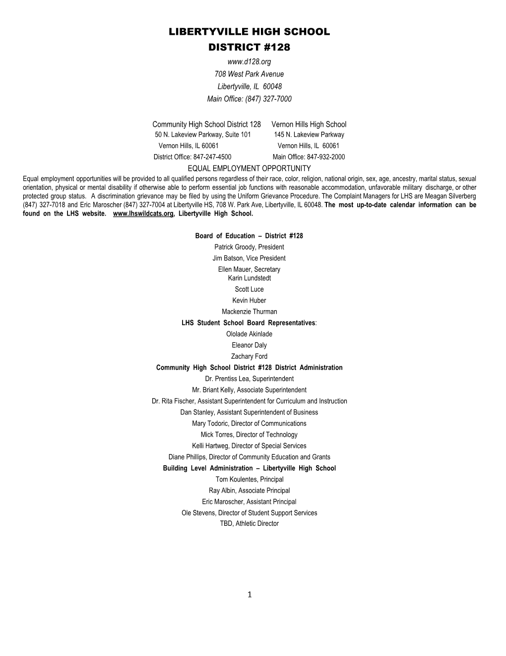 LIBERTYVILLE HIGH SCHOOL DISTRICT #128 708 West Park Avenue Libertyville, IL 60048 Main Office: (847) 327-7000