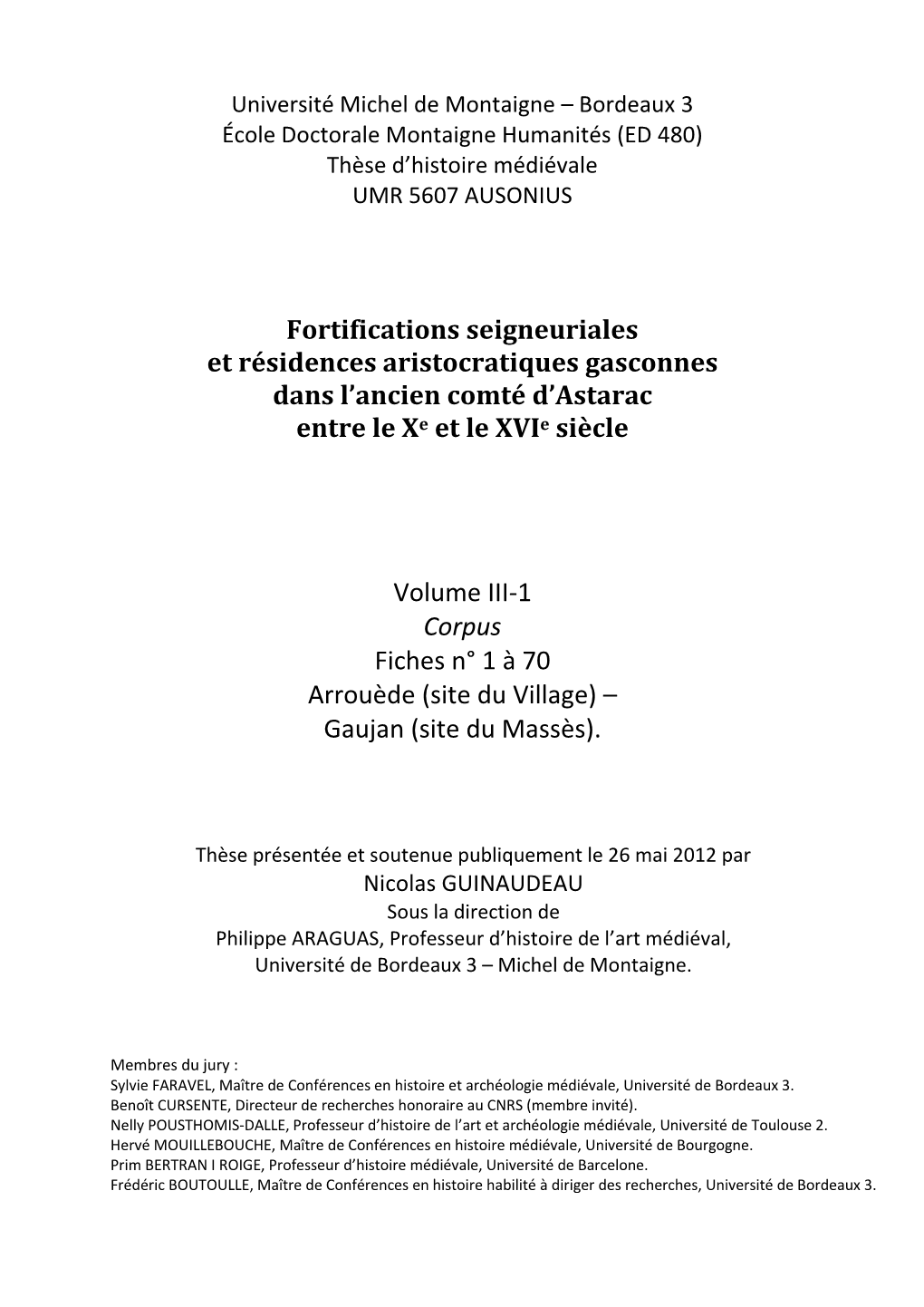 Fortifications Seigneuriales Et Résidences Aristocratiques Gasconnes Dans L’Ancien Comté D’Astarac Entre Le Xe Et Le Xvie Siècle