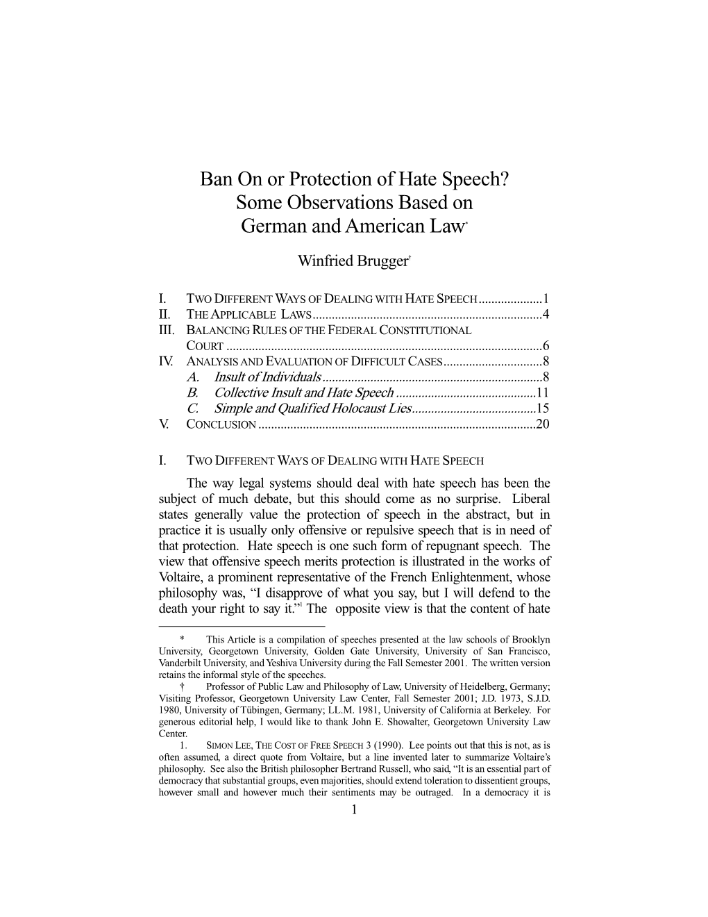 Ban on Or Protection of Hate Speech? Some Observations Based on German and American Law*