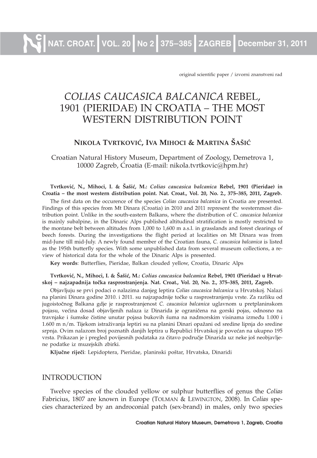 Colias Caucasica Balcanica Rebel, 1901 (Pieridae) in Croatia – the Most Western Distribution Point