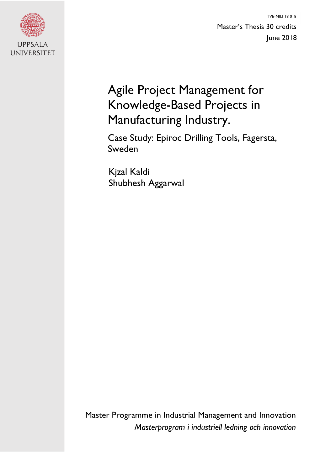 Agile Project Management for Knowledge-Based Projects in Manufacturing Industry