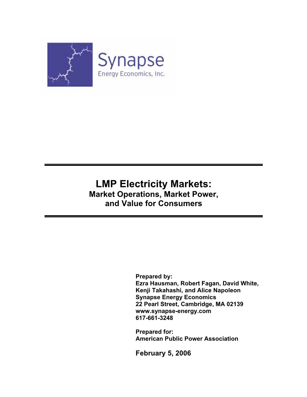 LMP Electricity Markets: Market Operations, Market Power, and Value for Consumers