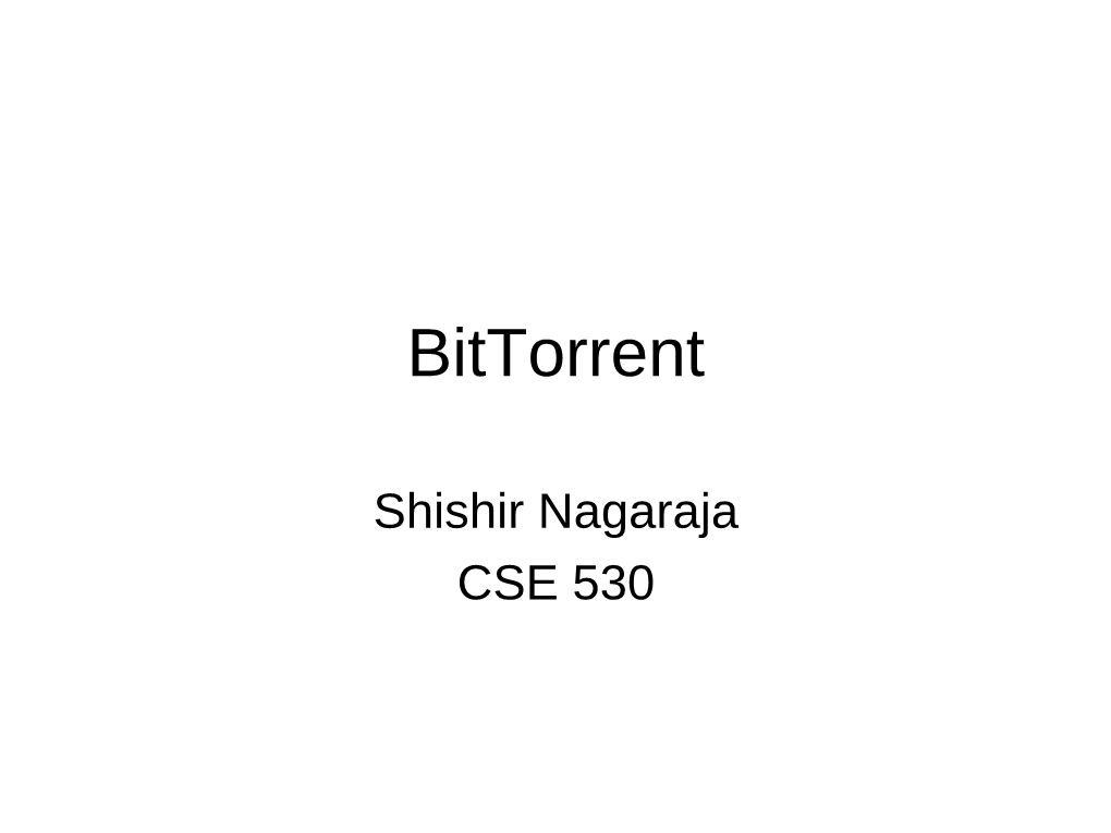 The Bittorrent Protocol