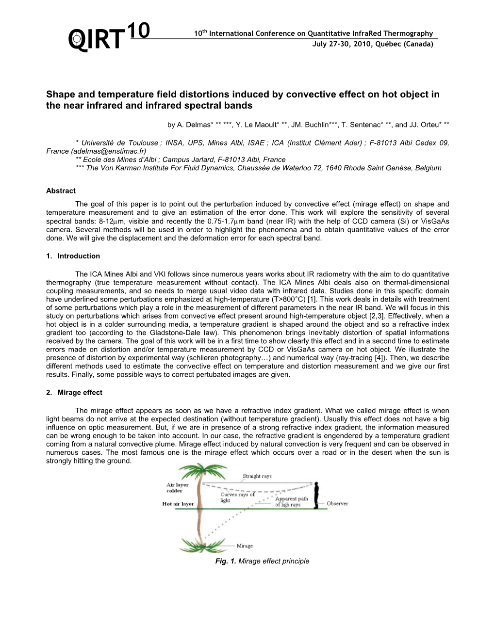 Shape and Temperature Field Distorsions Induced by Convective