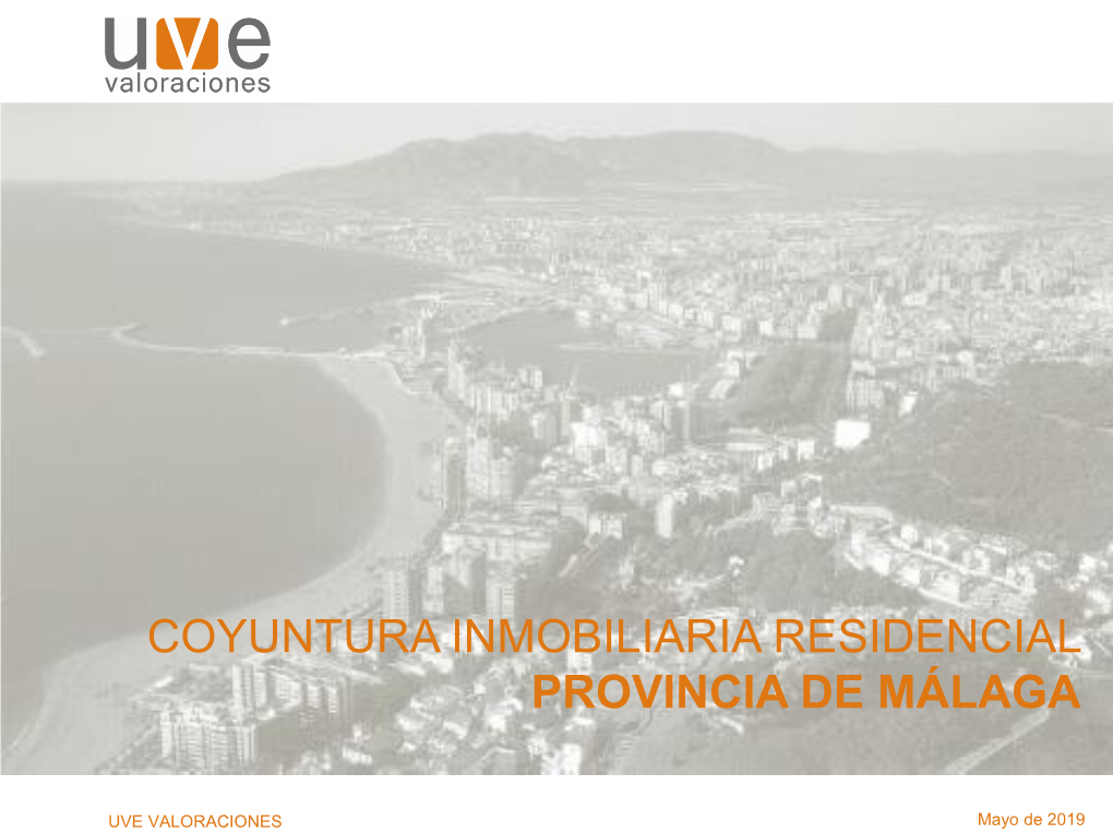 Coyuntura Inmobiliaria Residencial Provincia De Málaga