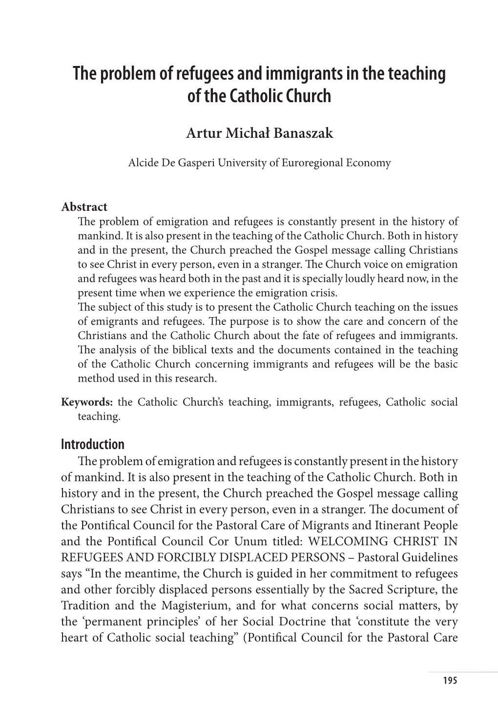 The Problem of Refugees and Immigrants in the Teaching of the Catholic Church