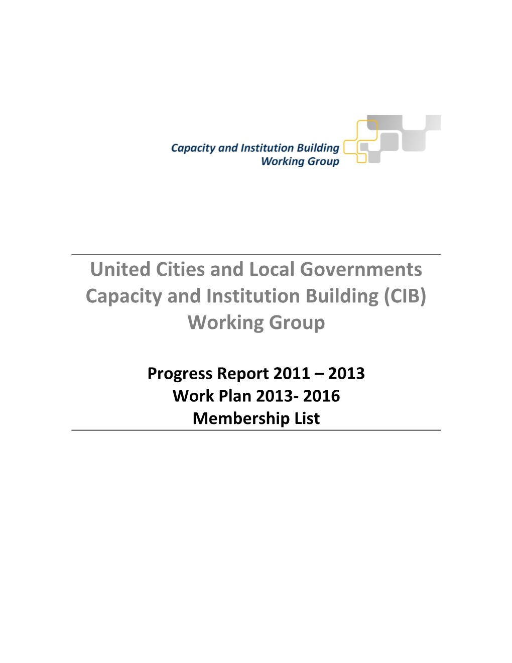 Capacity and Institution Building Working Group Activities Report - September 2009